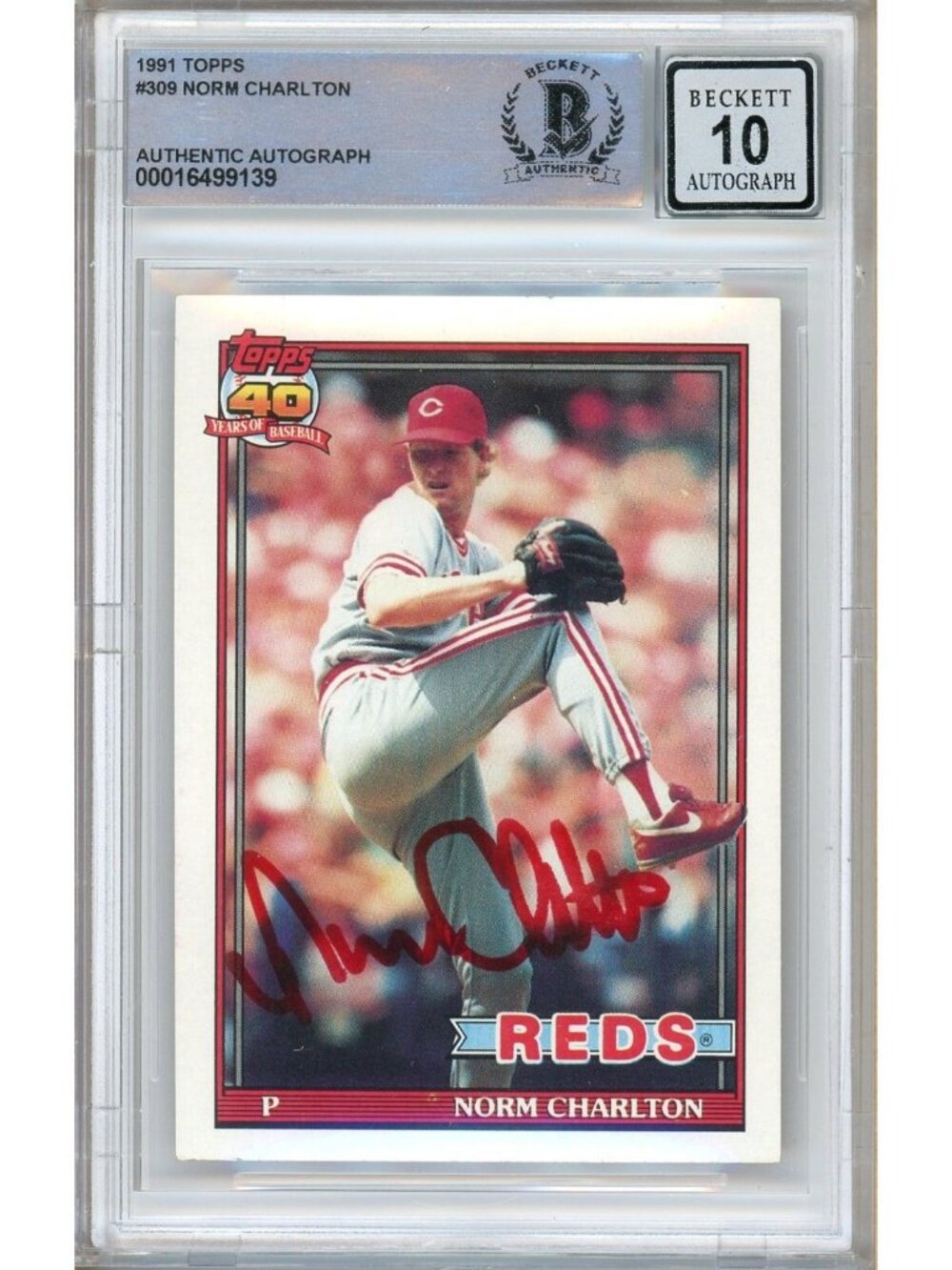 Norm Charlton Signed 1991 Topps #309 Cincinnati Reds BAS Slabbed BGS Auto 10 MLB